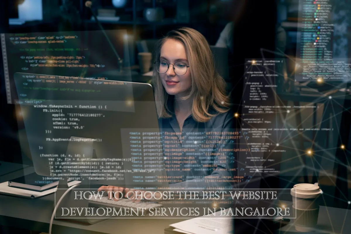 How to Choose the Best Website Development Services in Bangalore